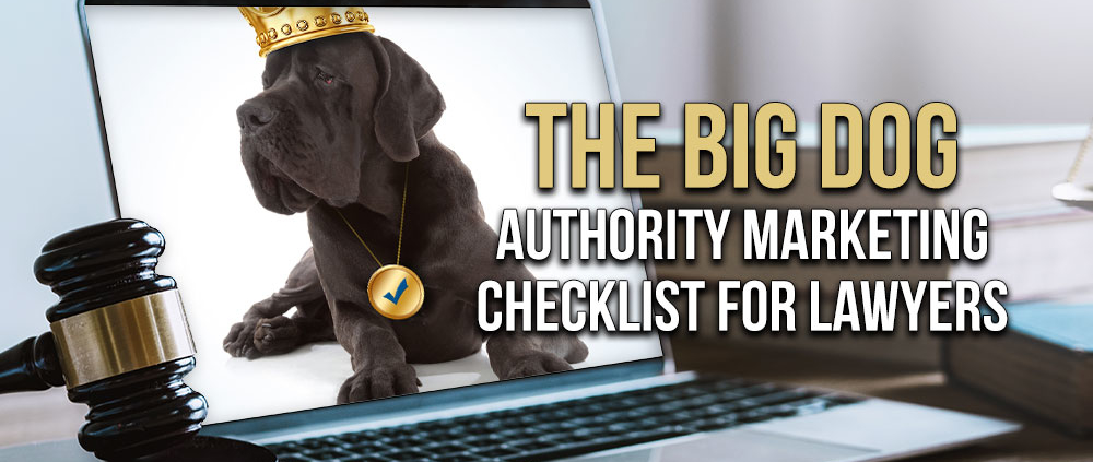 The Big Dog Authority Marketing Checklist