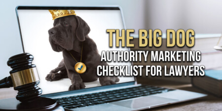 The Big Dog Authority Marketing Checklist